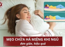 Mẹo chữa há miệng khi ngủ: Giải pháp đơn giản cho giấc ngủ sâu